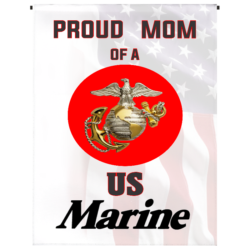 Proud Mom Of Us Marine Garden Flag Ik Incredible Keepsakes 