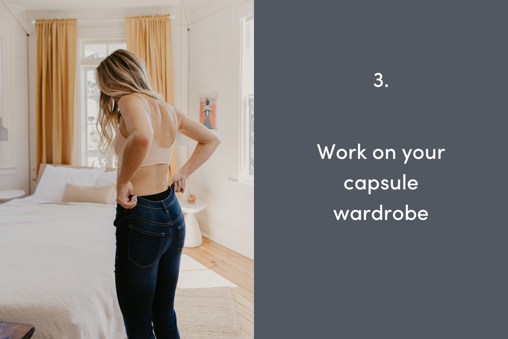 Work on your capsule wardrobe