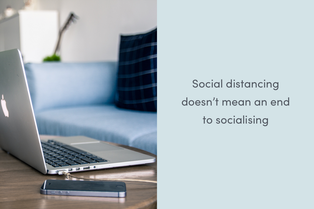 Social distancing doesn’t mean an end to socialising