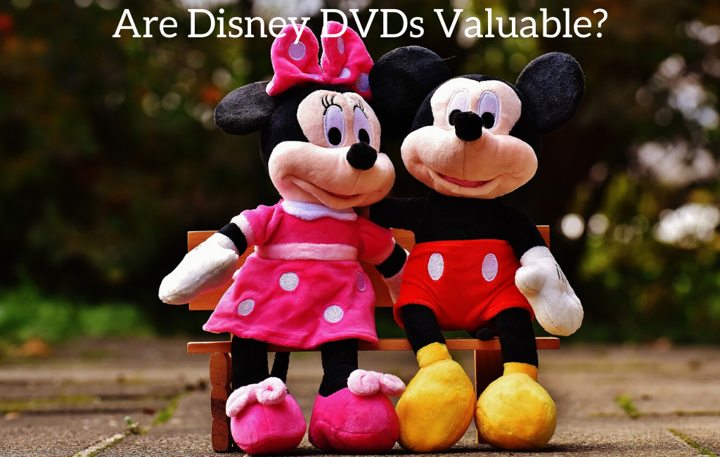 Are Disney DVDs Valuable?