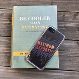 Maximum Effort iPhone Case