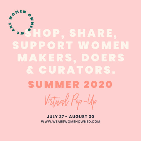 we are women owned mission lane summer 2020 virtual pop up shop