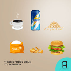 Six foods that drain you of your energy.