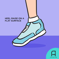 Heel raise on a flat surface