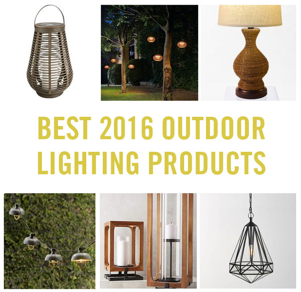 2016 best outdoor lighting products by modern lantern