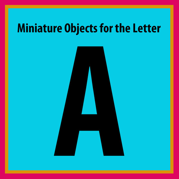 z ALPHABET OBJECTS BY LETTER A | Curious Minds Busy Bags