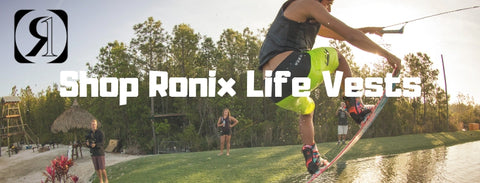 Ronix Life Vests for Sale At 88 Gear