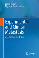 Experimental and Clinical Metastasis: A Comprehensive Review (Hardcover)