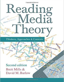 Reading Media Theory: Thinkers, Approaches and Contexts Paperback