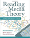 Reading Media Theory: Thinkers, Approaches and Contexts Paperback