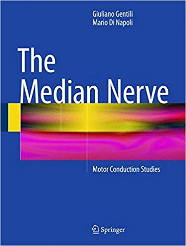 The Median Nerve: Motor Conduction Studies (Hardcover) *Small Wear on Spine/Dust Markings on Cover*