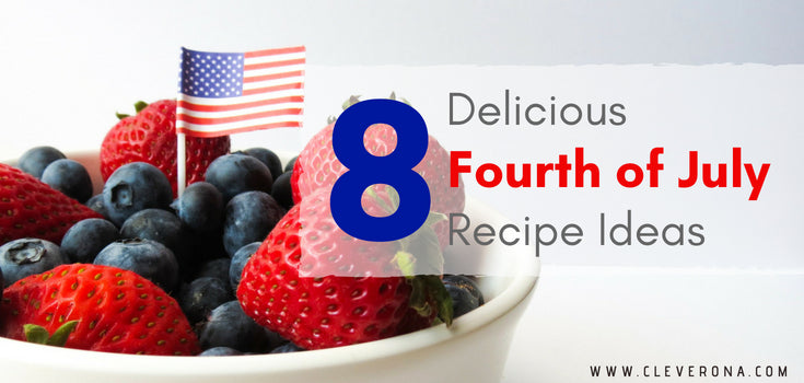 8 Delicious Fourth of July Recipe Ideas