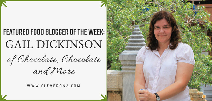 Featured Food Blogger of the Week: Gail Dickinson of Chocolate, Chocolate and More