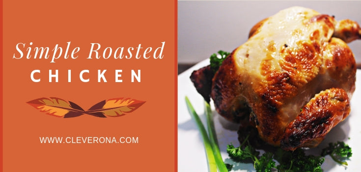 Simple Roasted Chicken