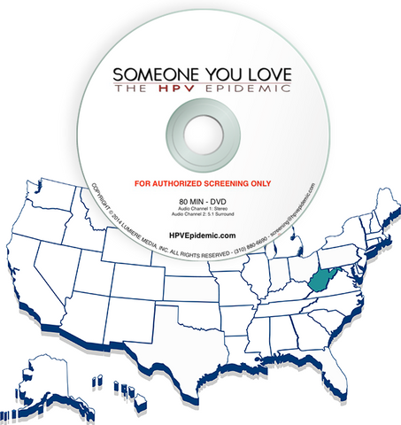 Free Public Screening License In The State Of West Virginia Dvd Someone You Love The Hpv Epidemic