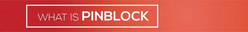 What is pinblock