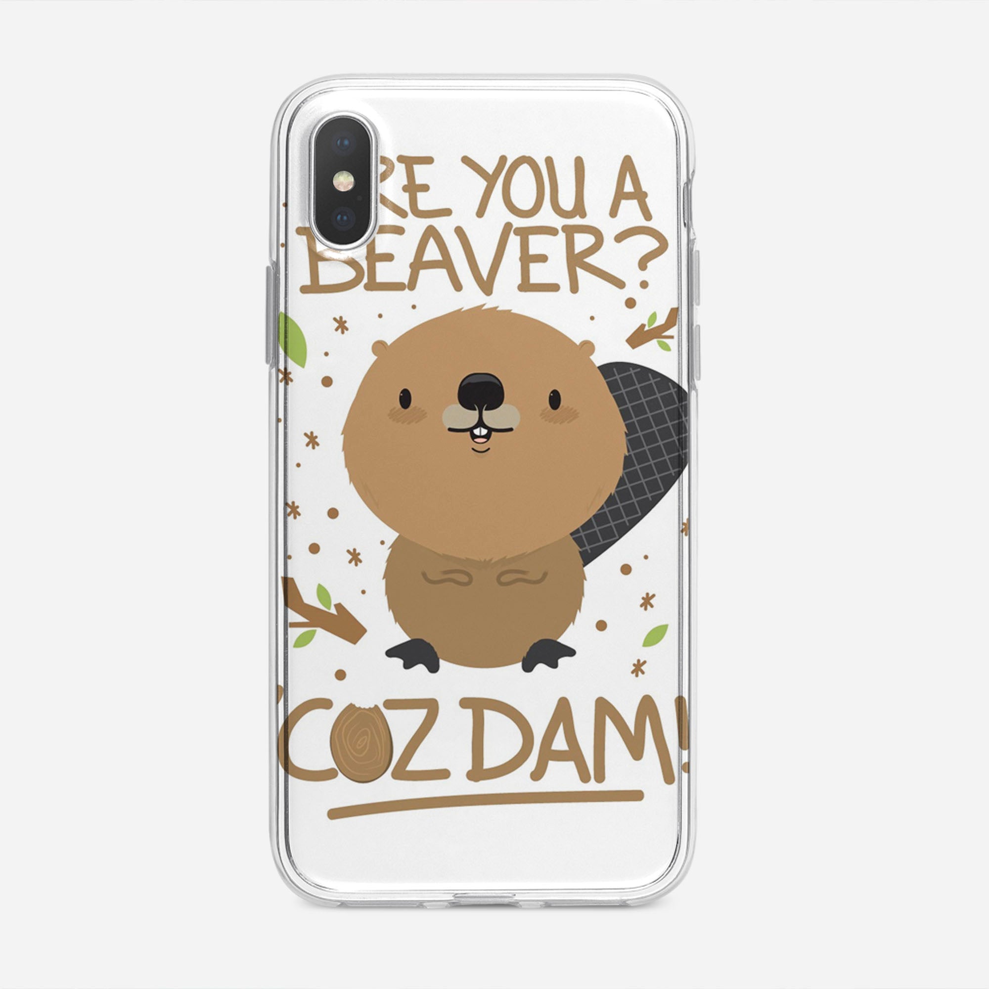 يو بي تي Are You A Beaver Cuz Dam iPhone XS Max Case coque iphone xs Are You Beaver Cuz Dam
