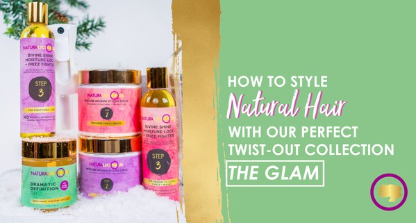 How To Style Natural Hair With Our Perfect Twist Out Collection