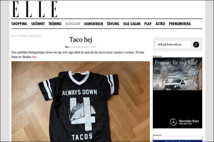 Pyknic Always Down 4 Tacos Tee in ELLE Magazine Always Down For Tacos Tshirt Jersey