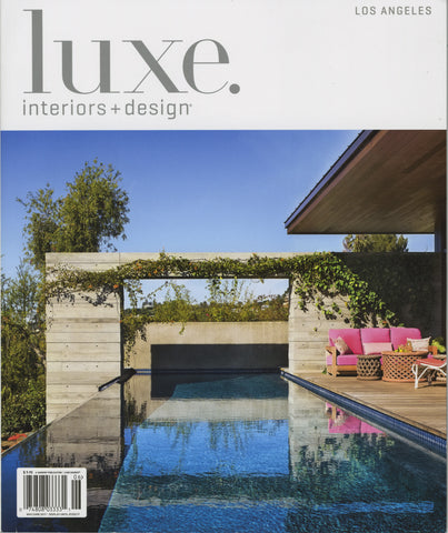 Luxe. Interiors+Design Magazine, Los Angeles May/June 2017 Issue