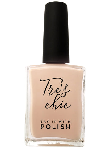 "TRE'S CHIC" - SAY IT WITH POLISH