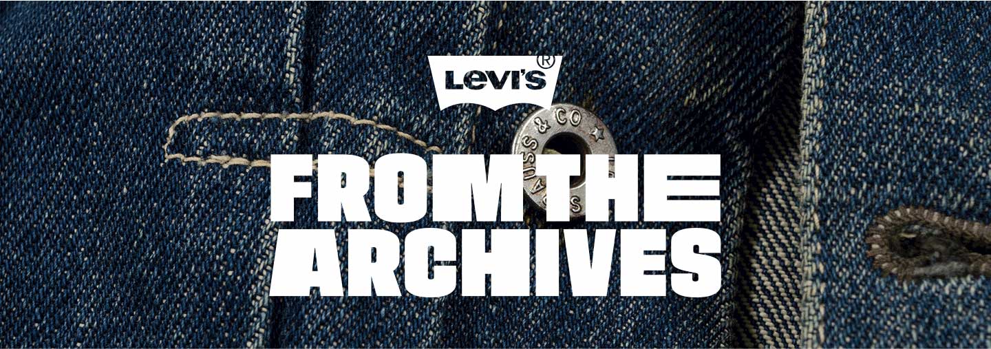 走進 Levi's® 典藏: 重新規劃與改造牛仔褲 - Levi's 香港