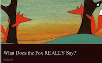 What Does the Fox REALLY Say? Cover