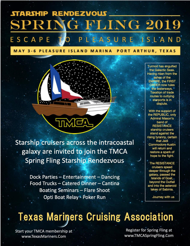 Spring fling Texas Marinas Cruising Association May 3 - 6 Pleasure Island Marina Port Arthur Texas