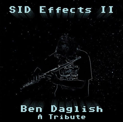 SID Effects II - A tribute to Ben Daglish