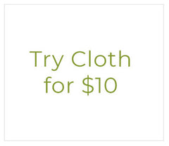 Try cloth for $10