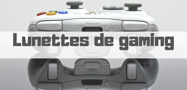 lunettes de gaming