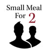 Small Meal For 2