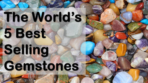 world's best selling gemstones, best selling gemstones, handmade gemstone jewelry