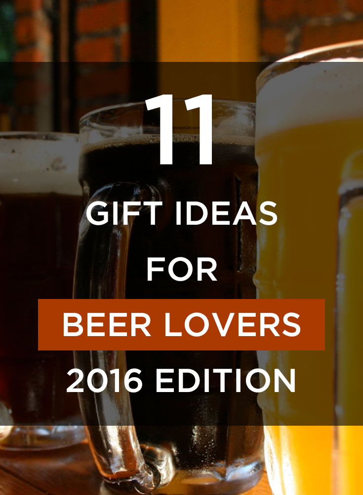 Beer Gifts for Craft Beer Lovers