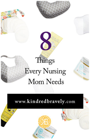 8 Things Every Nursing Mom Needs