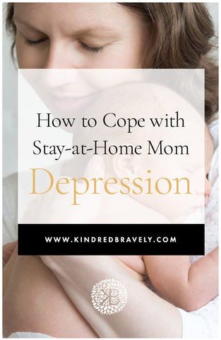 how to cop with stay-at-home mom depression