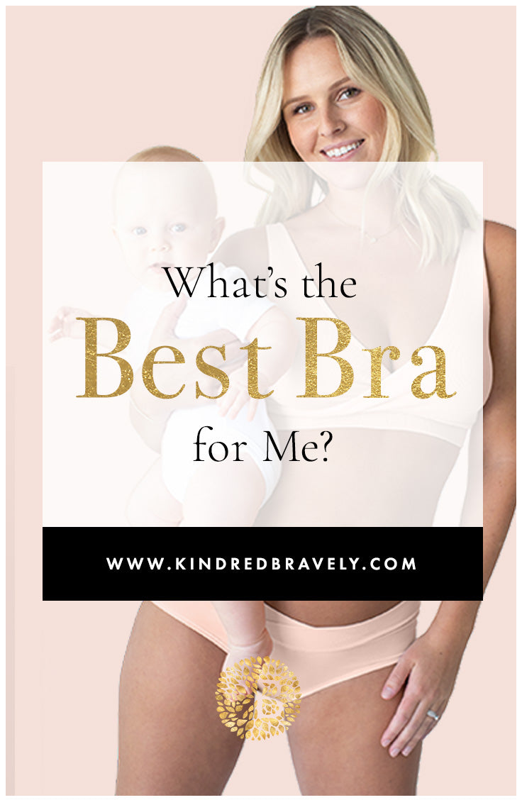 What's the Best Bra for Me? Best nursing bra