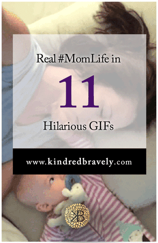 Real #MomLife in 11 Hilarious GIFs