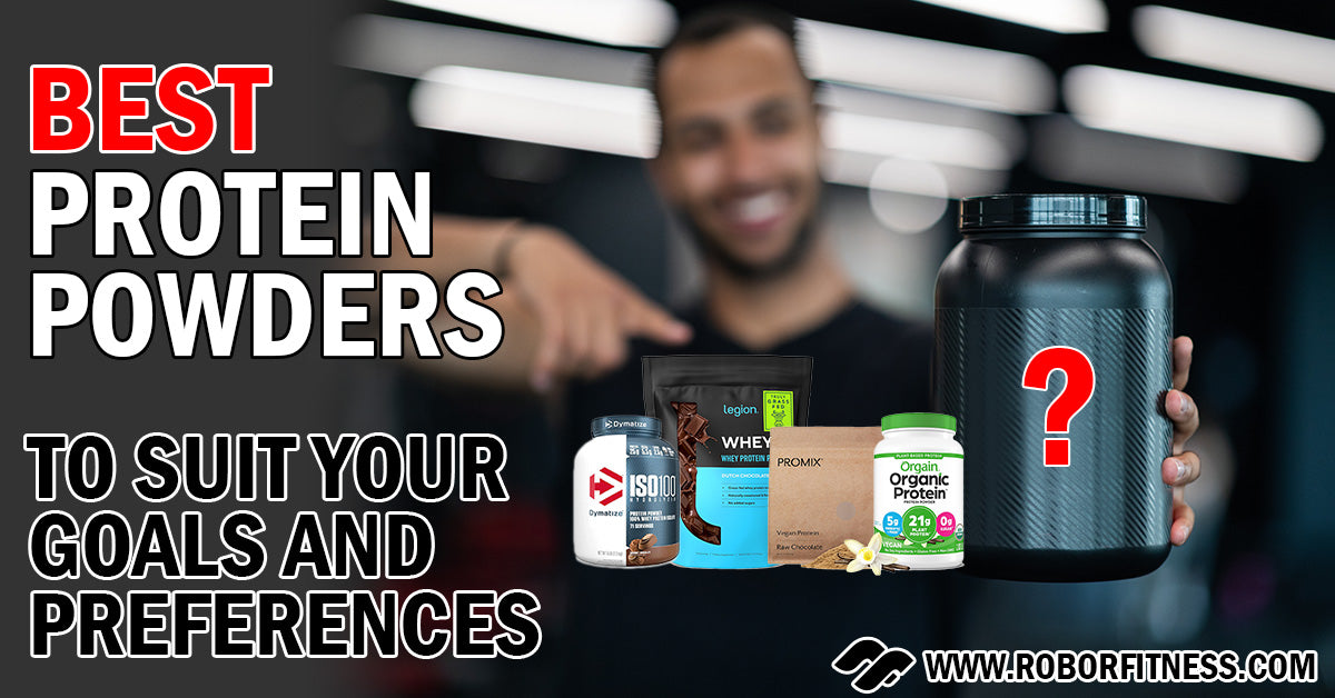 Best Protein Powder on the Market: 2024 Review - Robor Fitness
