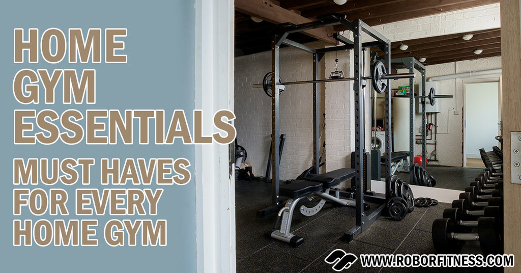 Must-Haves For Your Home Gym 