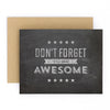 Don't Forget to be Awesome