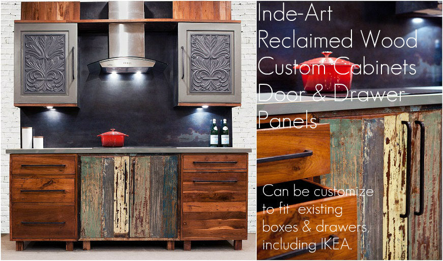 ​ Inde-Art custom ​build​ kitchen cabinets, kitchen islands and reclaimed wood cabinet door & drawer fronts,​ which can be customi​zed to ​fit ex​isting boxes & drawers including Ikea.