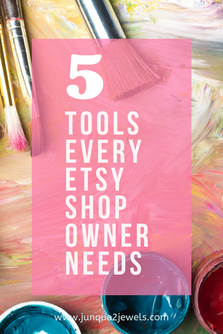 5 tools every etsy shop owner needs