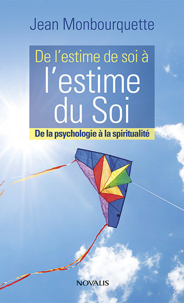 De l'estime de soi à l'estime du Soi (numérique ePub) - 210867 De l'estime de soi à l'estime du Soi (numérique ePub)
