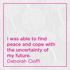 I was able to find peace and cope with the uncertainty of my future.