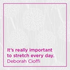 It's really important to stretch every day.