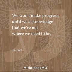 We won't make progress until we acknowledge that we're not where we need to be.