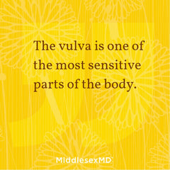 The vulva is one of the most sensitive parts of the body.