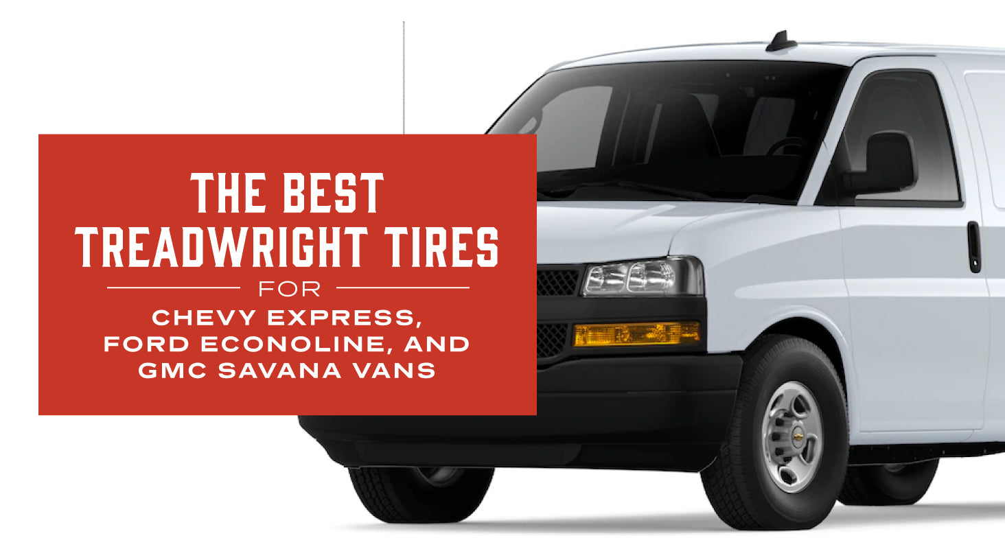 The Best Tires For Chevy Express, Ford 