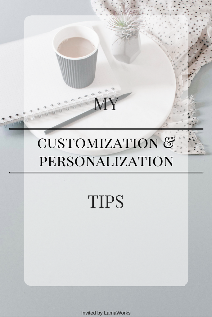 Customization and personalization tips - Invited by LamaWorks